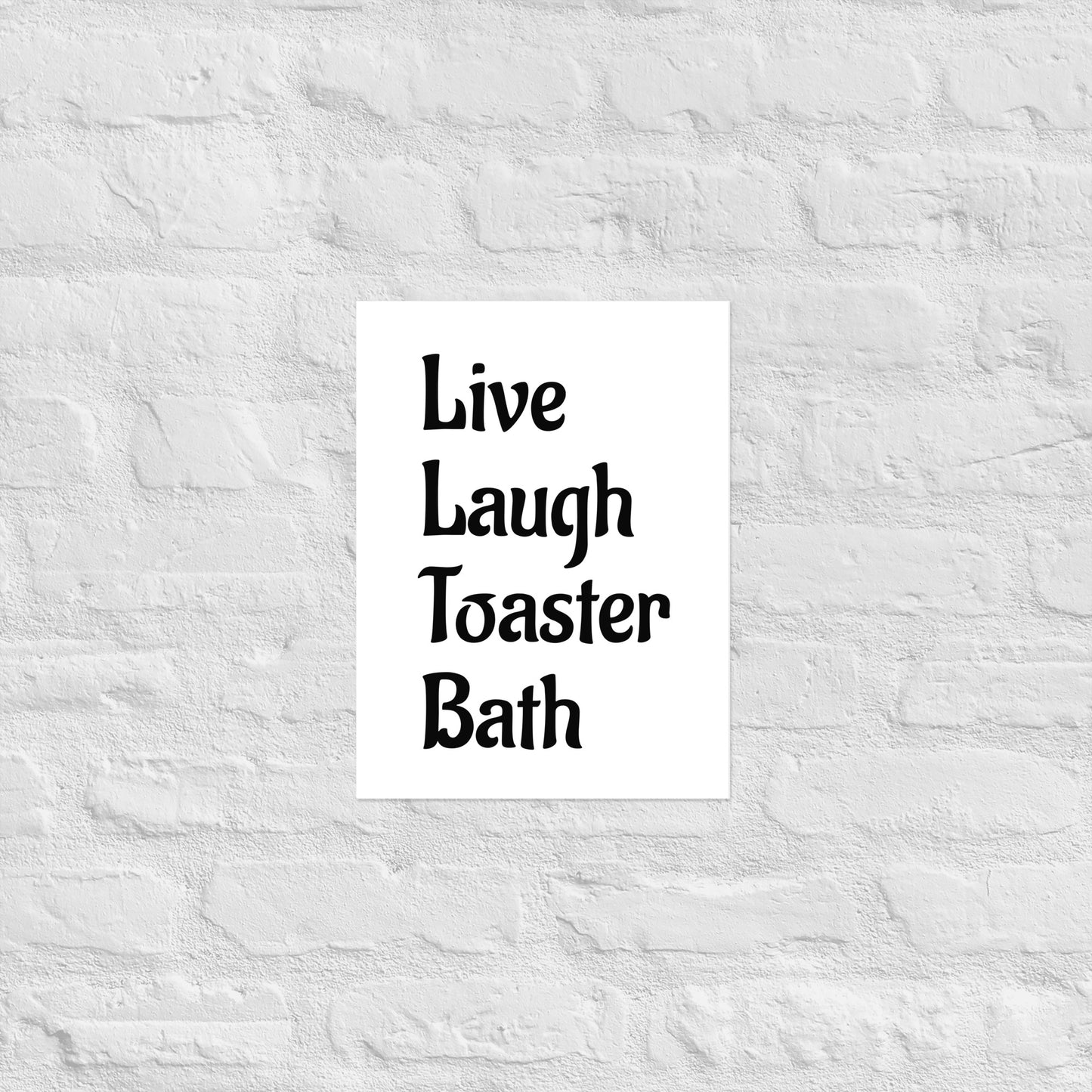 Live, Laugh...