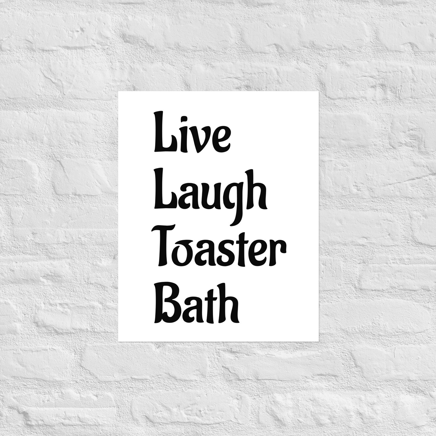 Live, Laugh...